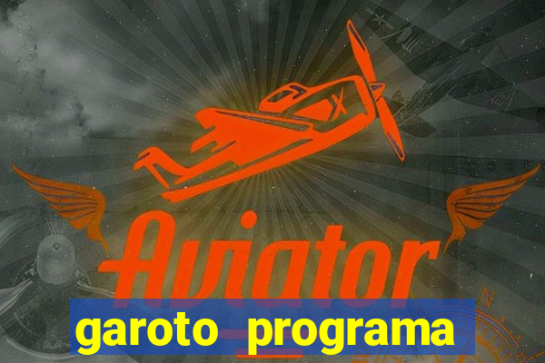 garoto programa porto seguro